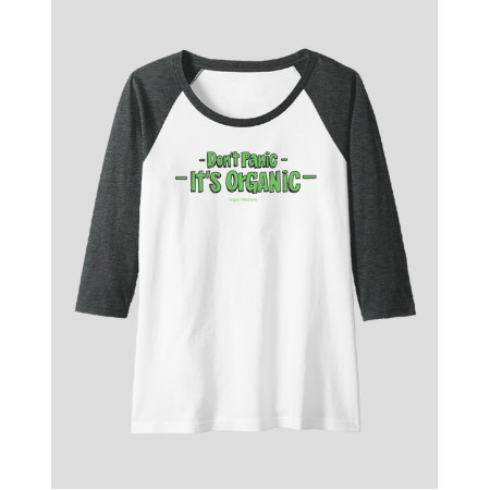 Women's Raglan "It's Organic"
